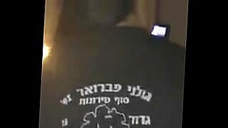 hidden camera sex israel watch me matai and roei com